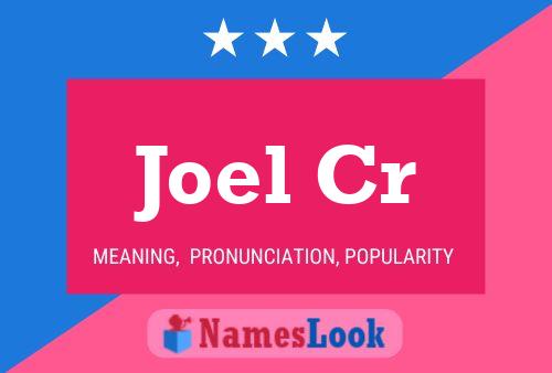 Joel Cr Name Poster