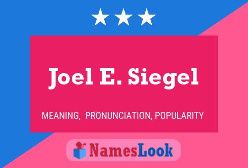 Joel E. Siegel Name Poster