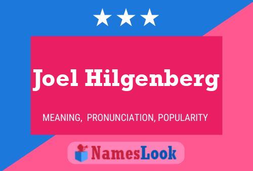 Joel Hilgenberg Name Poster