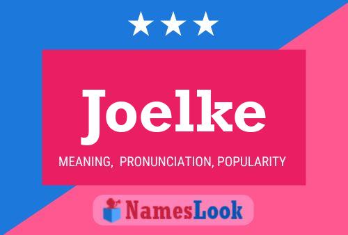 Joelke Name Poster