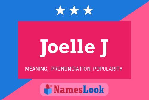 Joelle J Name Poster