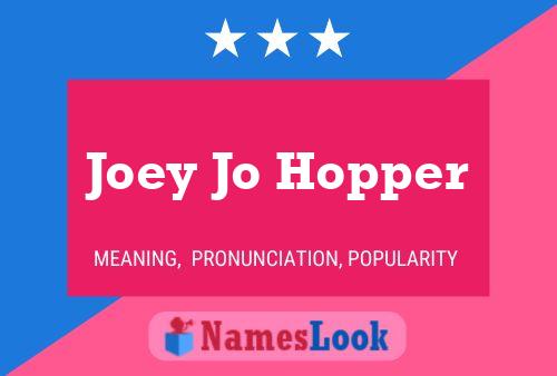 Joey Jo Hopper Name Poster