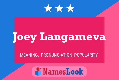 Joey Langameva Name Poster