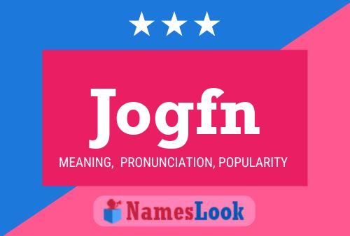 Jogfn Name Poster