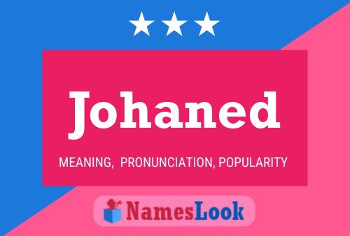 Johaned Name Poster