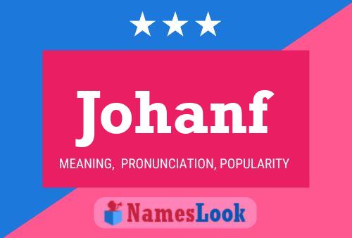 Johanf Name Poster