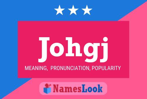 Johgj Name Poster