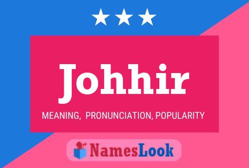 Johhir Name Poster