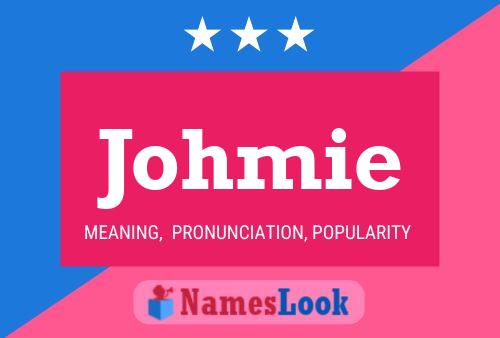 Johmie Name Poster