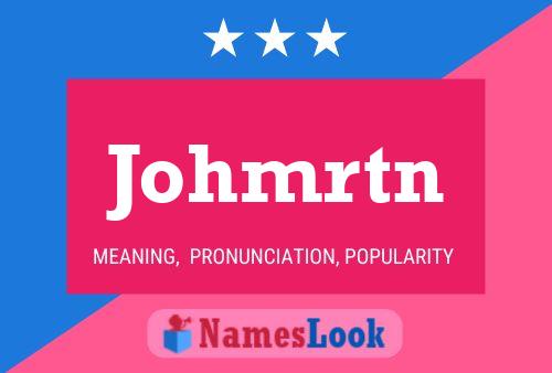 Johmrtn Name Poster