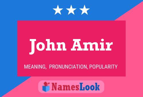 John Amir Name Poster