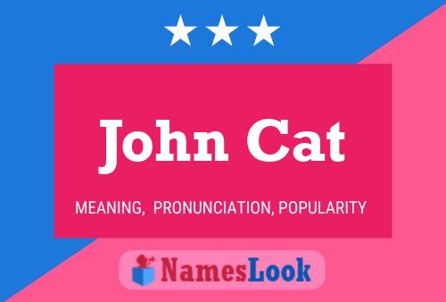 John Cat Name Poster