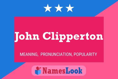 John Clipperton Name Poster