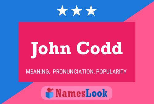 John Codd Name Poster