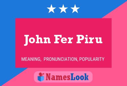 John Fer Piru Name Poster