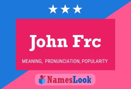 John Frc Name Poster