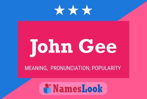 John Gee Name Poster