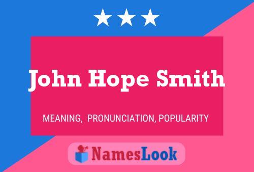 John Hope Smith Name Poster