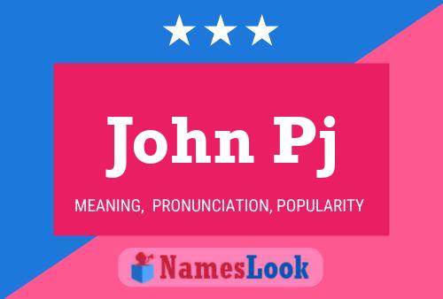 John Pj Name Poster