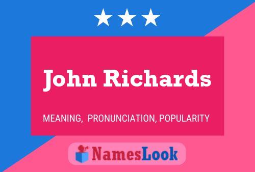 John Richards Name Poster