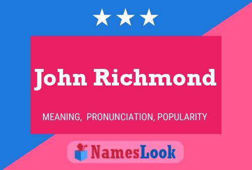 John Richmond Name Poster