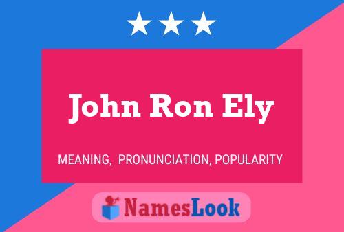 John Ron Ely Name Poster