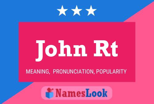 John Rt Name Poster