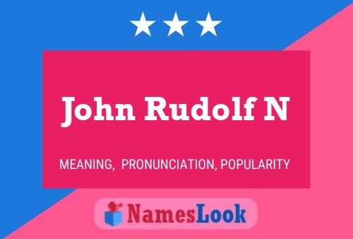 John Rudolf N Name Poster