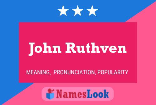 John Ruthven Name Poster