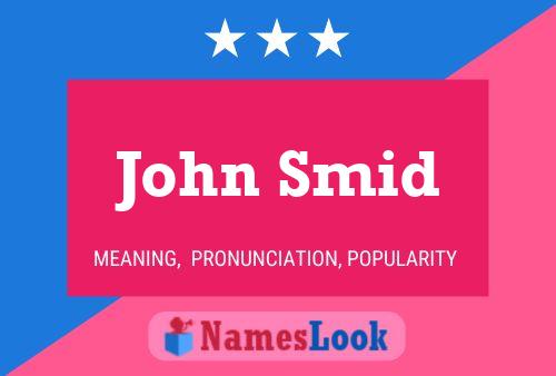 John Smid Name Poster