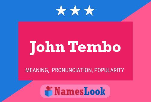 John Tembo Name Poster