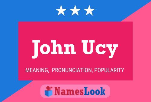 John Ucy Name Poster