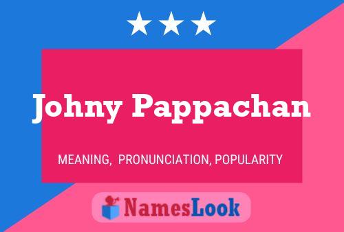 Johny Pappachan Name Poster