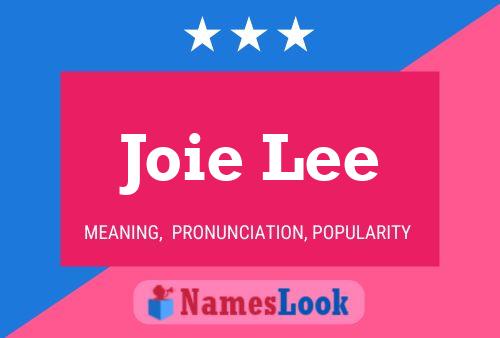 Joie Lee Name Poster