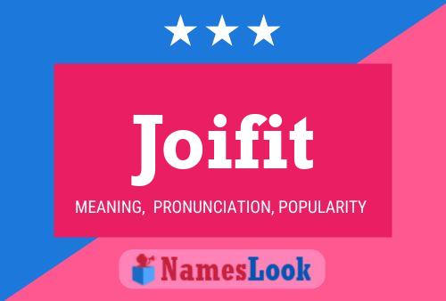 Joifit Name Poster