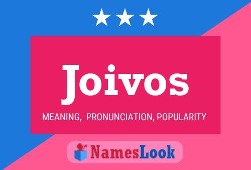 Joivos Name Poster