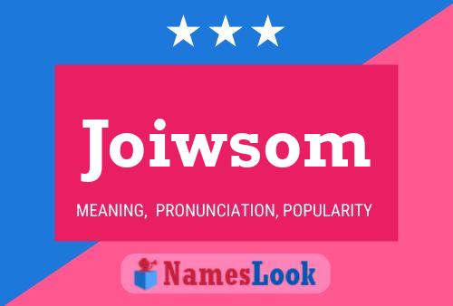 Joiwsom Name Poster