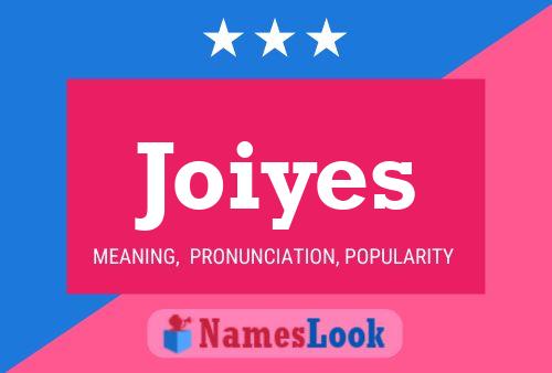 Joiyes Name Poster