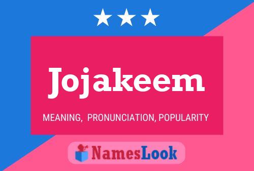 Jojakeem Name Poster