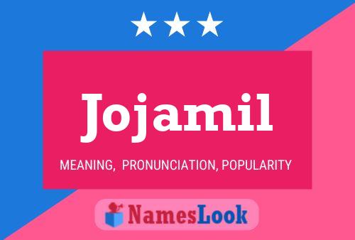 Jojamil Name Poster