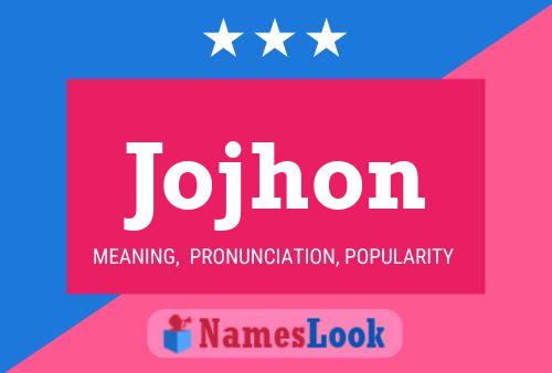 Jojhon Name Poster