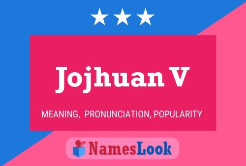 Jojhuan V Name Poster