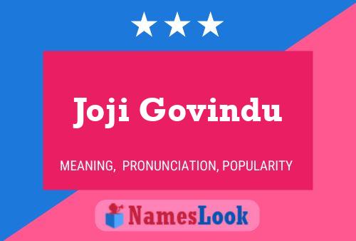 Joji Govindu Name Poster