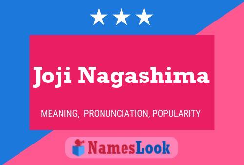 Joji Nagashima Name Poster