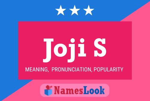 Joji S Name Poster