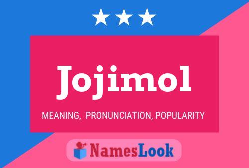 Jojimol Name Poster