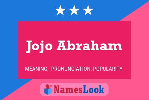 Jojo Abraham Name Poster