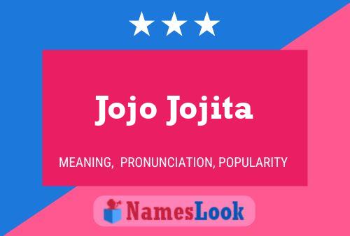 Jojo Jojita Name Poster