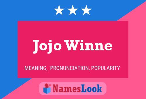 Jojo Winne Name Poster