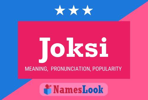 Joksi Name Poster